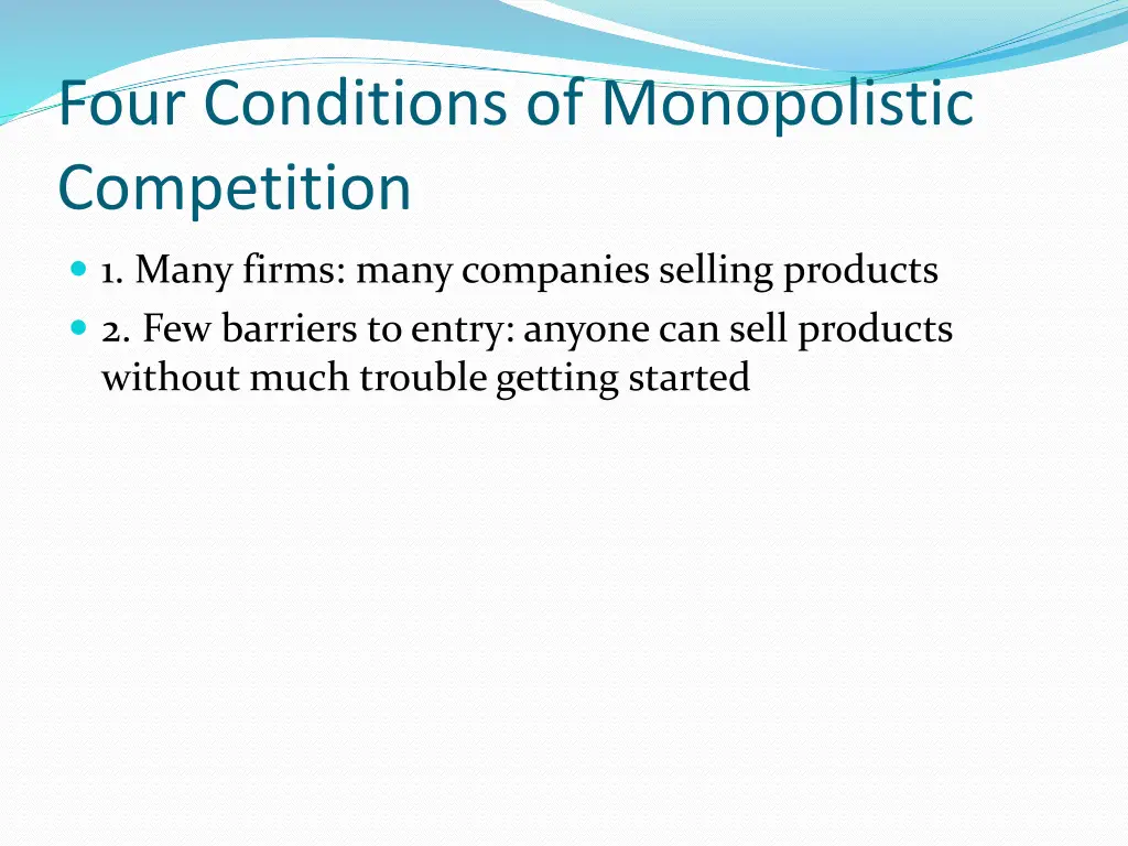 four conditions of monopolistic competition