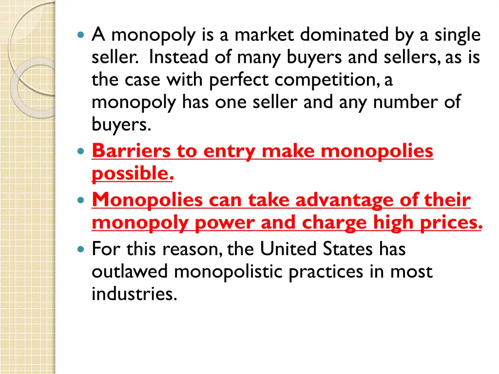 a monopoly is a market dominated by a single