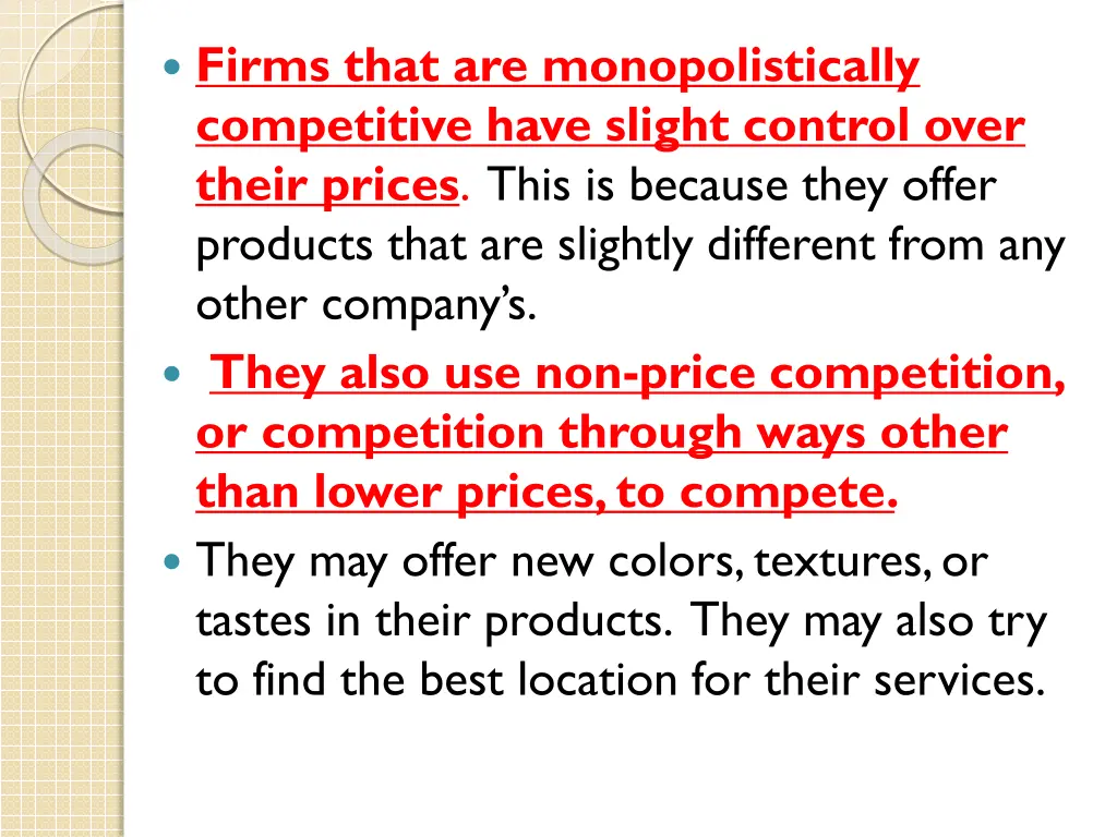 firms that are monopolistically competitive have