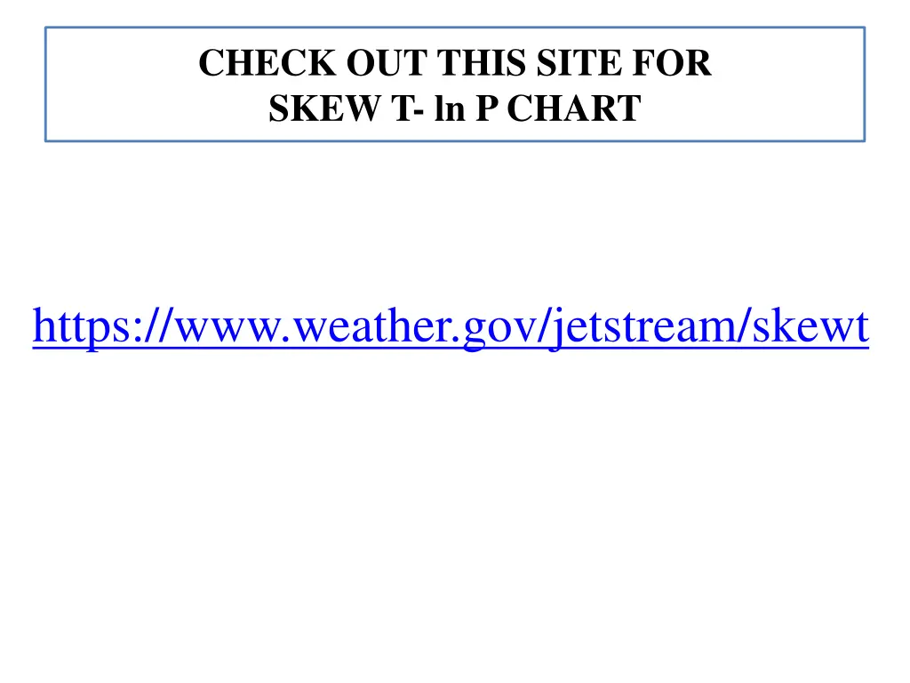 check out this site for skew t ln p chart