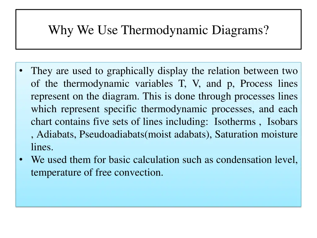 why we use thermodynamic diagrams