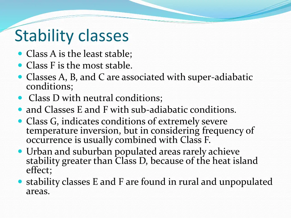 stability classes class a is the least stable