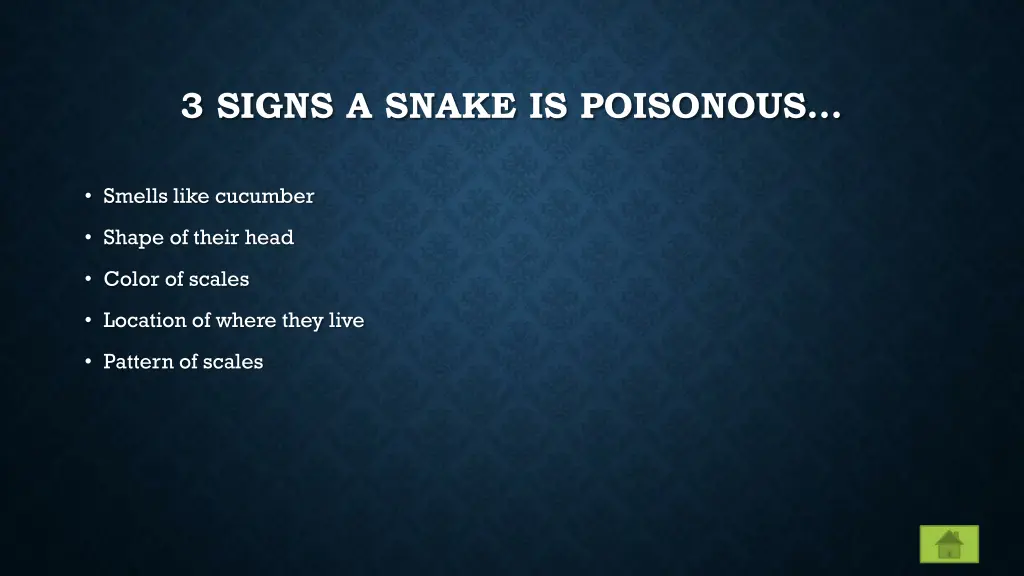 3 signs a snake is poisonous