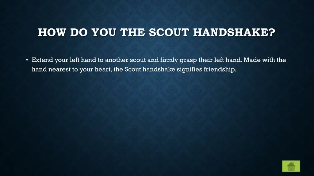 how do you the scout handshake