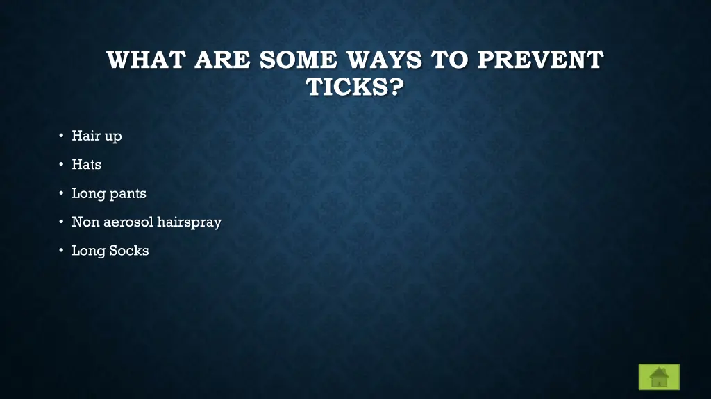 what are some ways to prevent ticks