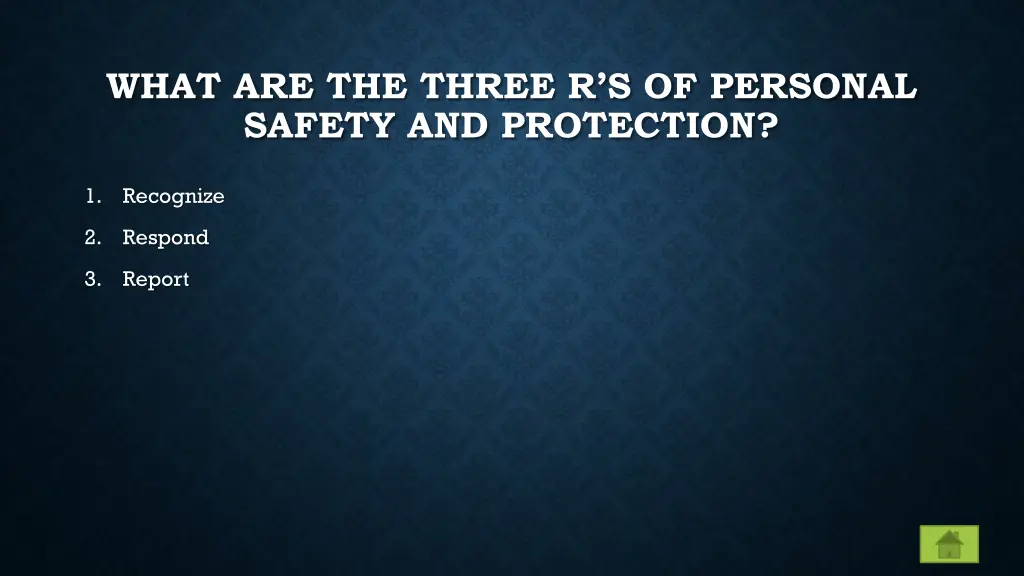 what are the three r s of personal safety