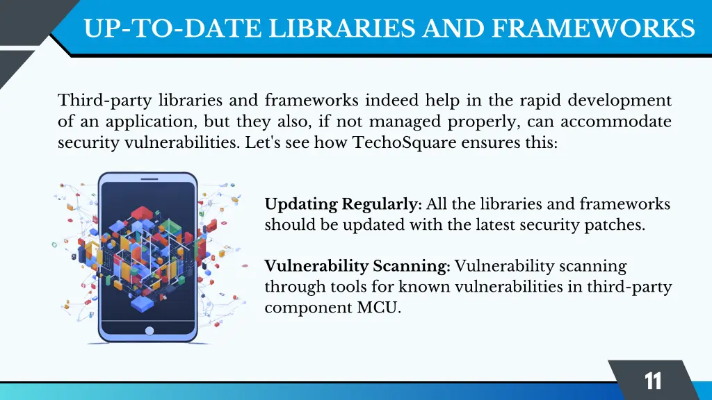 up to date libraries and frameworks