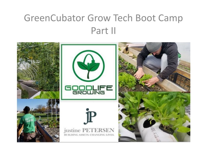 greencubator grow tech boot camp part ii