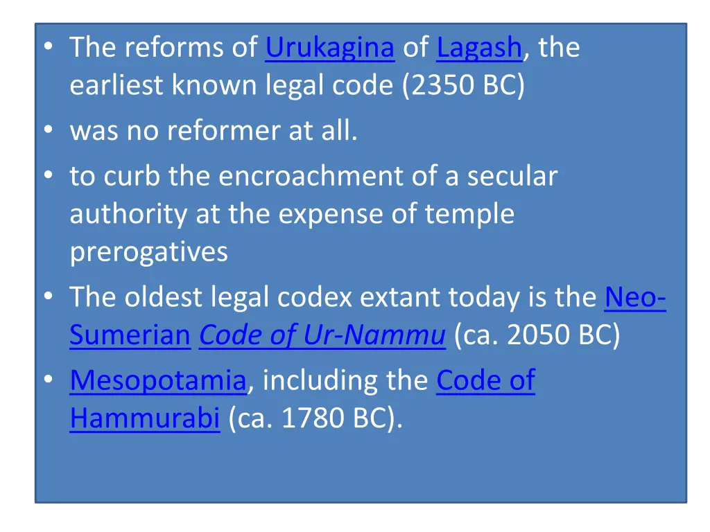 the reforms of urukagina of lagash the earliest