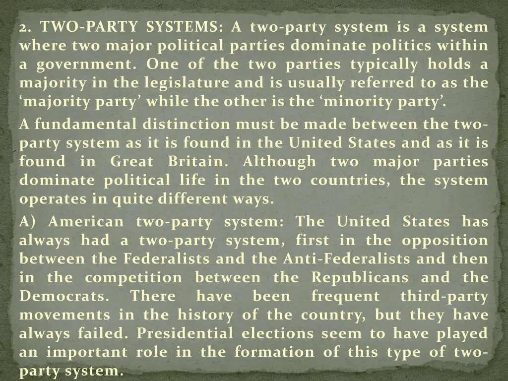 2 two party systems a two party system