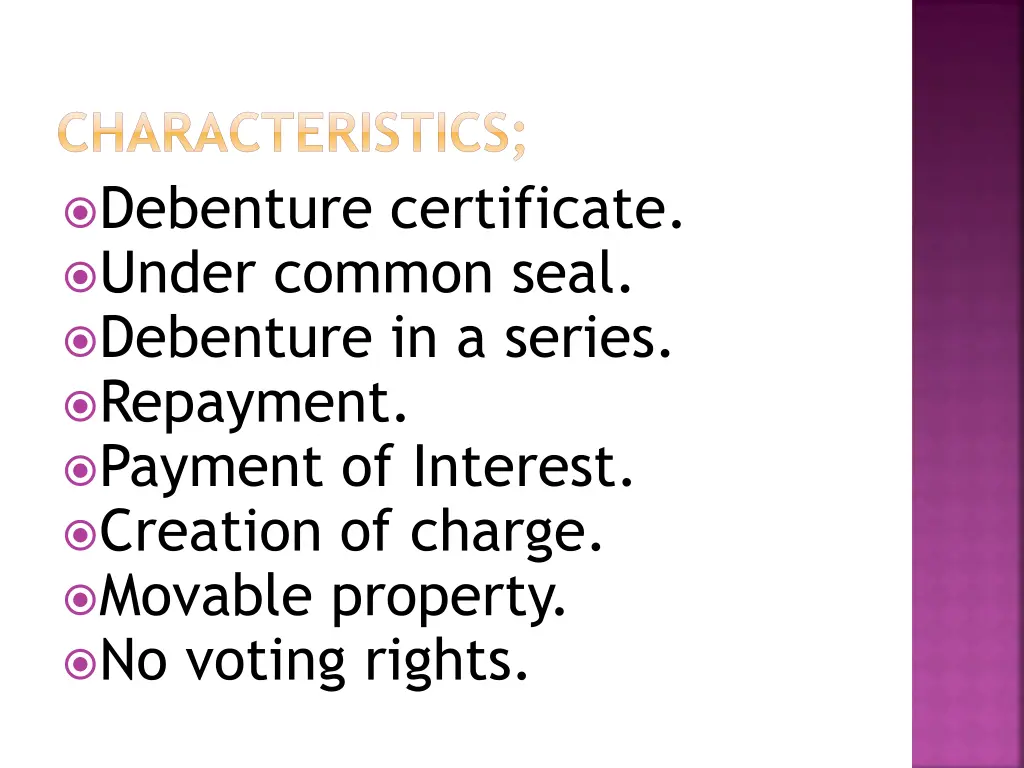 characteristics debenture certificate under