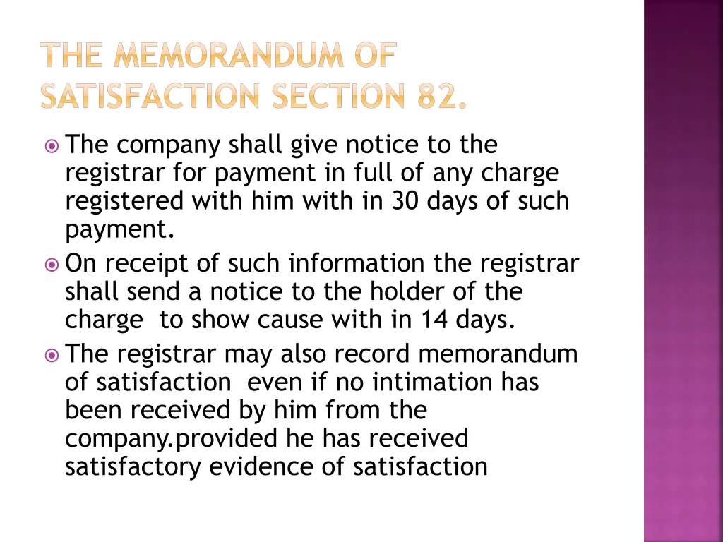 the memorandum of satisfaction section 82