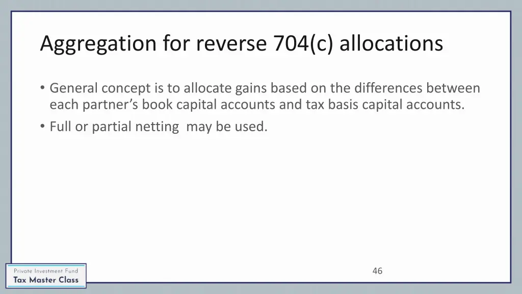 aggregation for reverse 704 c allocations