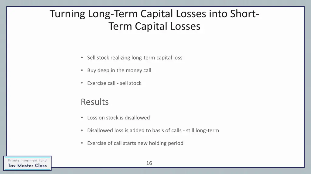 turning long term capital losses into short term