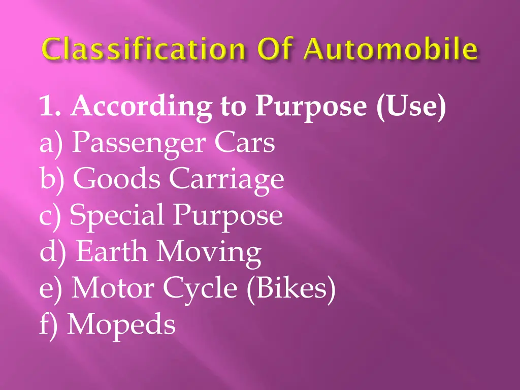 1 according to purpose use a passenger cars