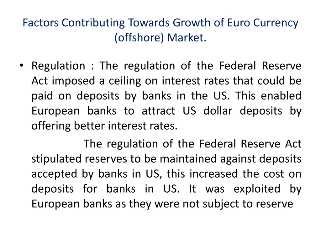 factors contributing towards growth of euro