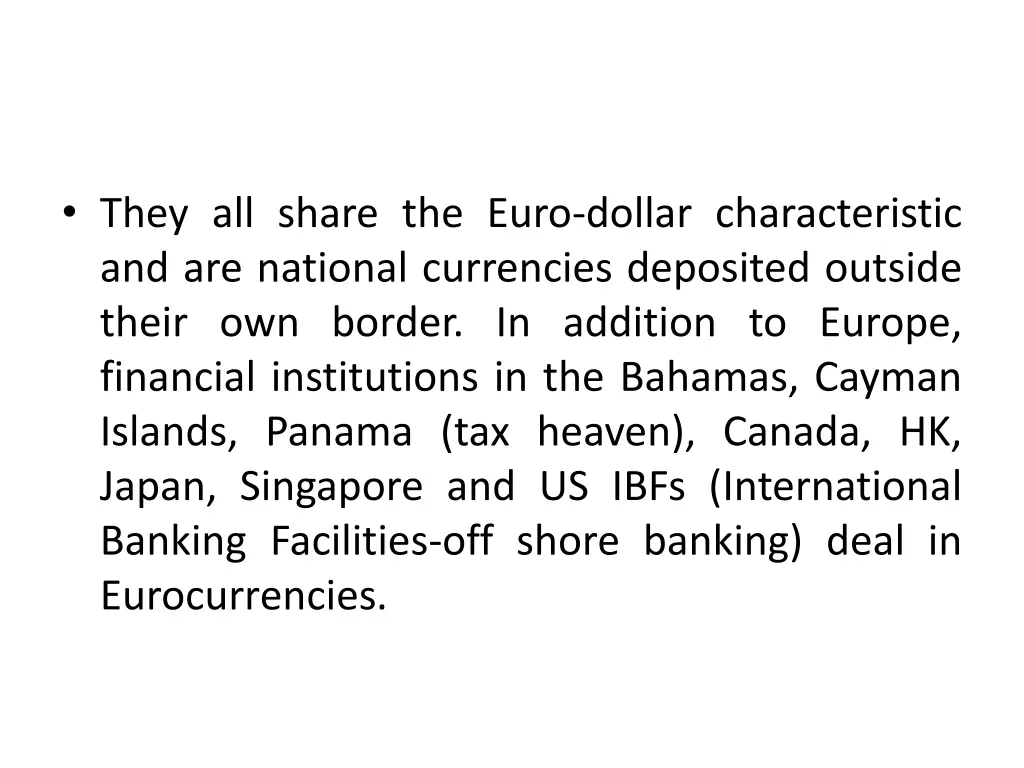 they all share the euro dollar characteristic