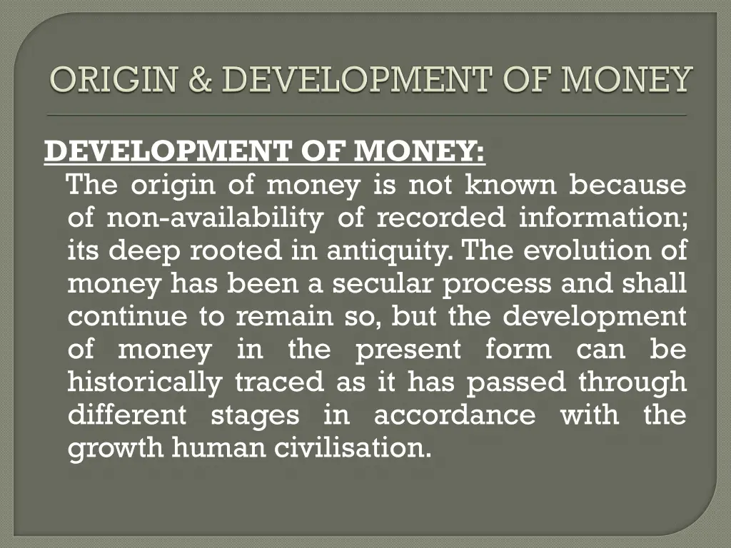 development of money the origin of money