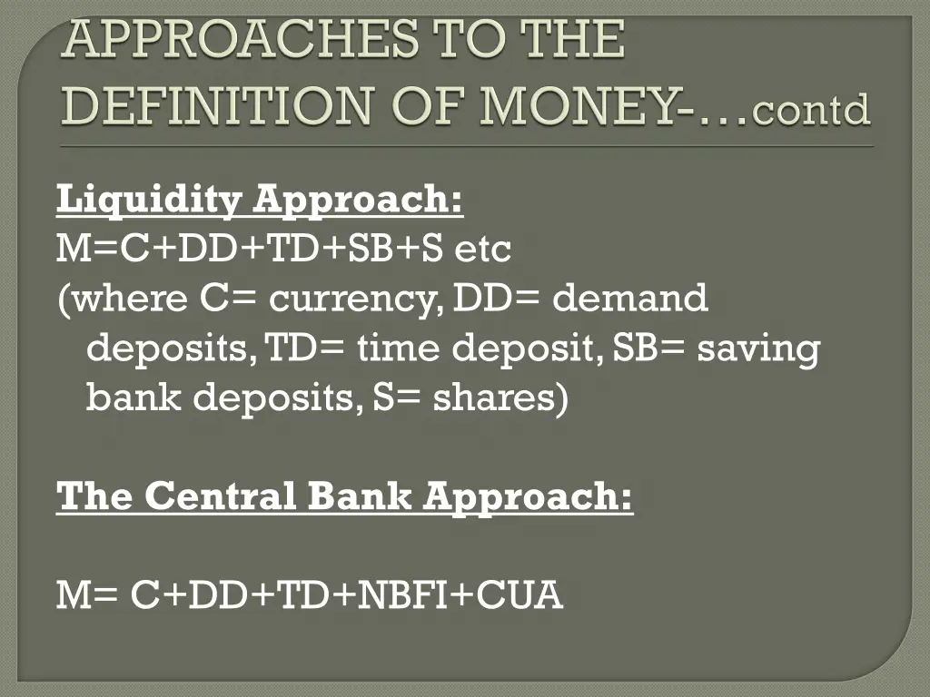 liquidity approach m c dd td sb s etc where