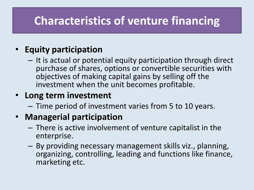 characteristics of venture financing