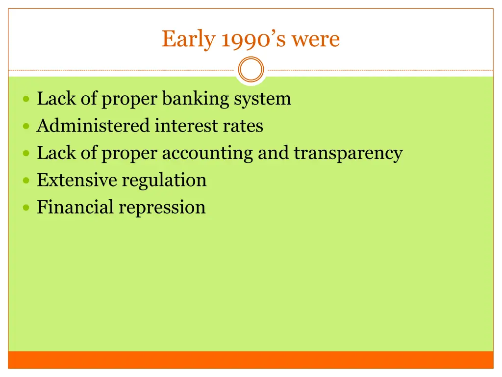 early 1990 s were