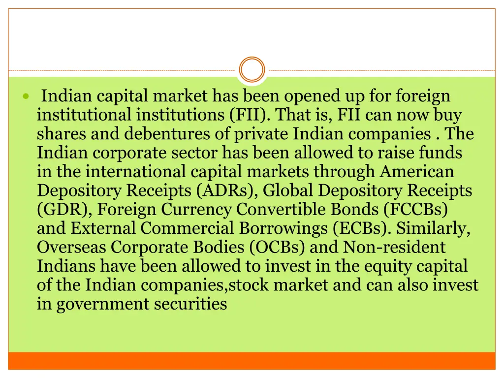 indian capital market has been opened