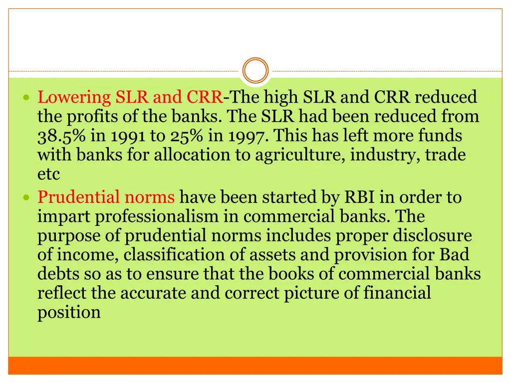 lowering slr and crr the high slr and crr reduced