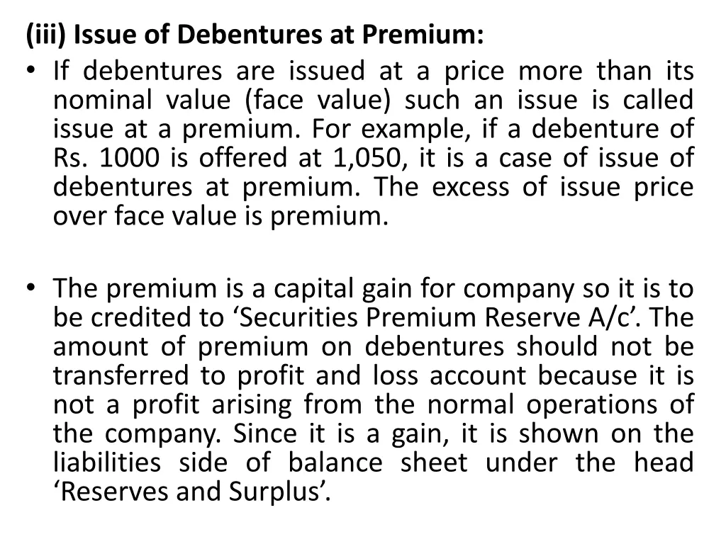 iii issue of debentures at premium if debentures