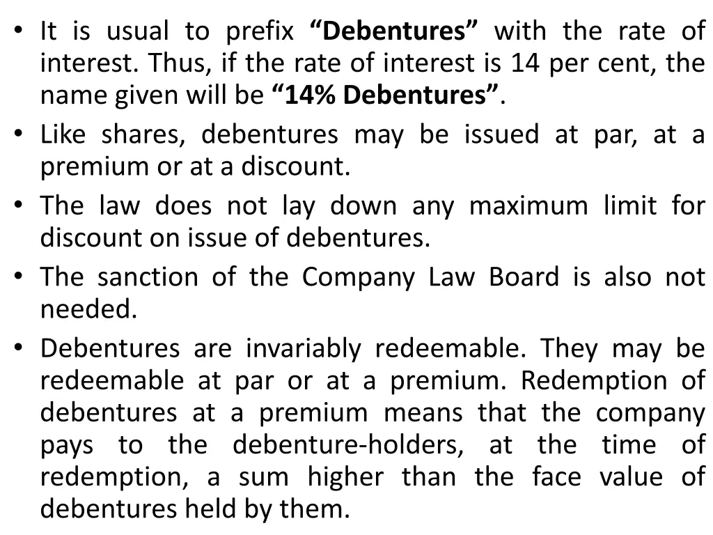 it is usual to prefix debentures with the rate