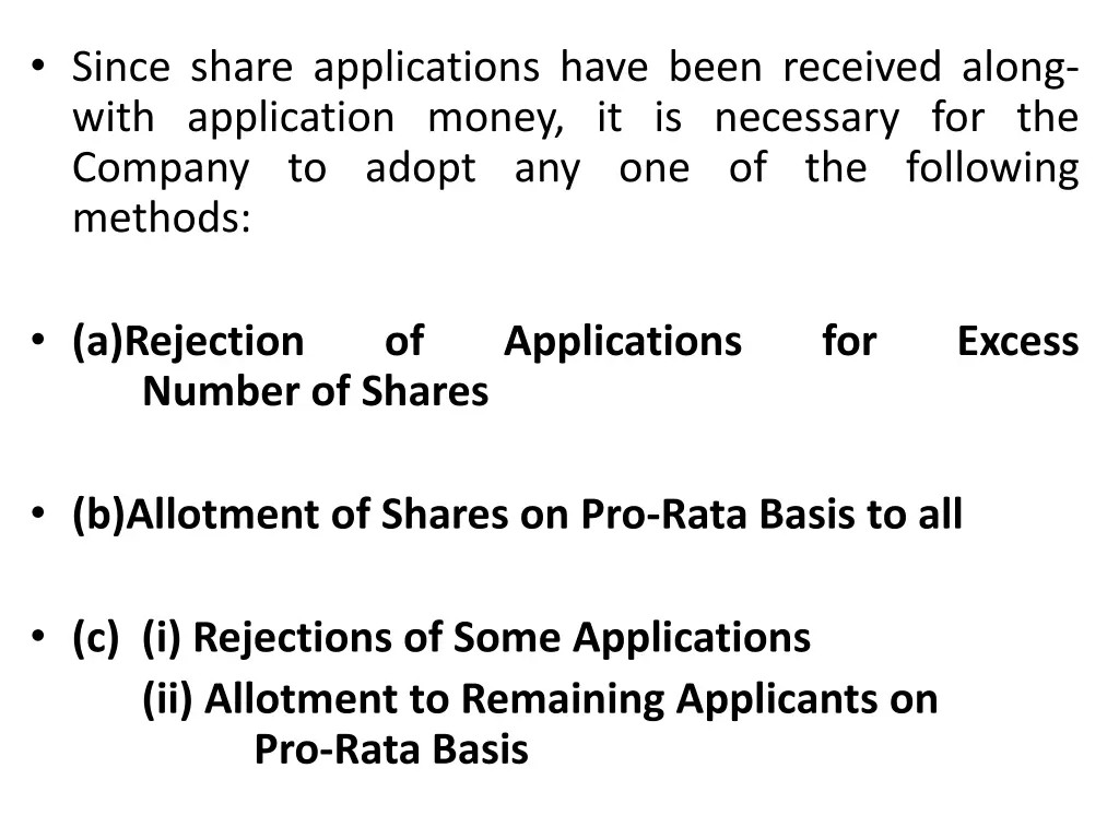 since share applications have been received along