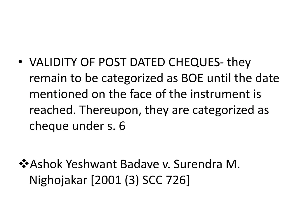 validity of post dated cheques they remain