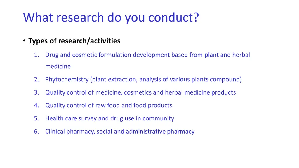 what research do you conduct