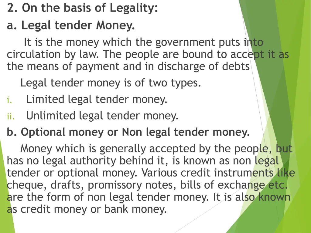 2 on the basis of legality a legal tender money