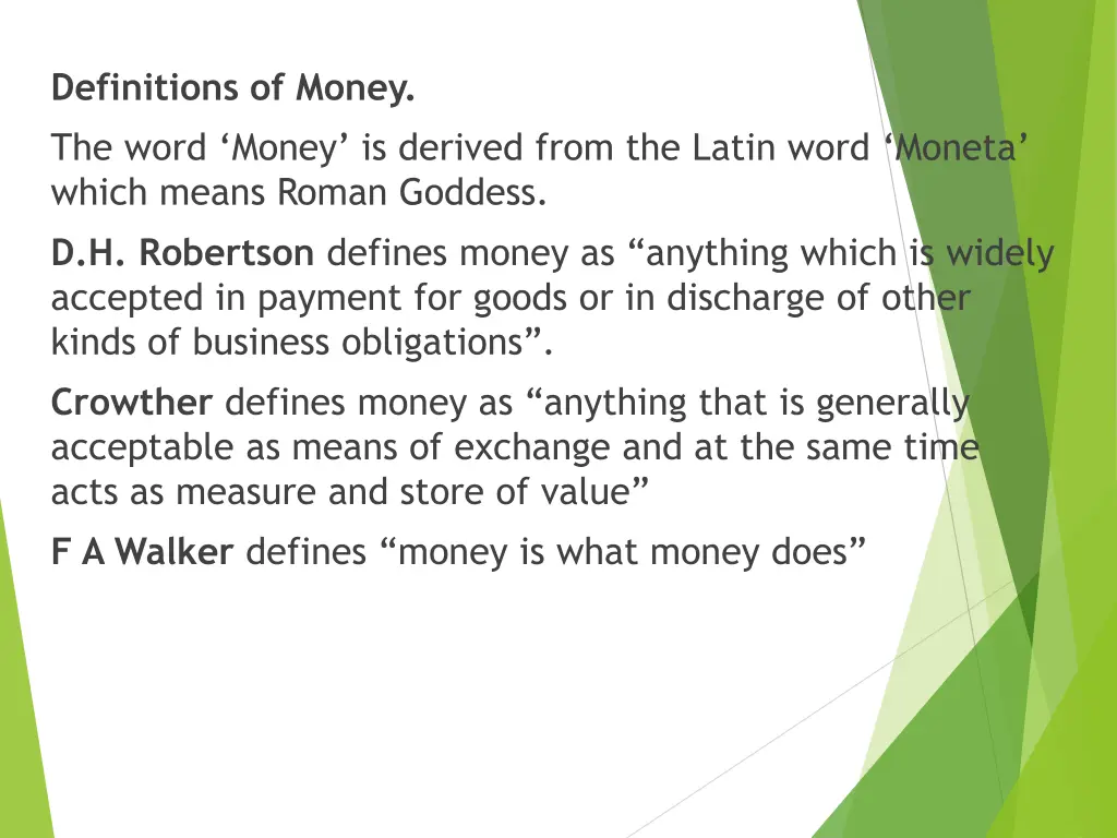 definitions of money the word money is derived