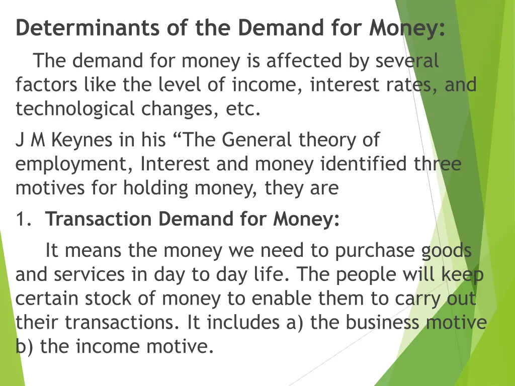 determinants of the demand for money the demand