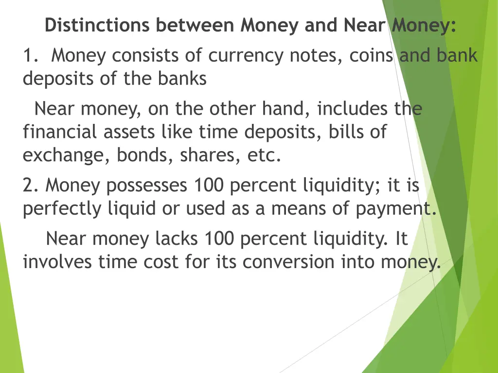 distinctions between money and near money 1 money