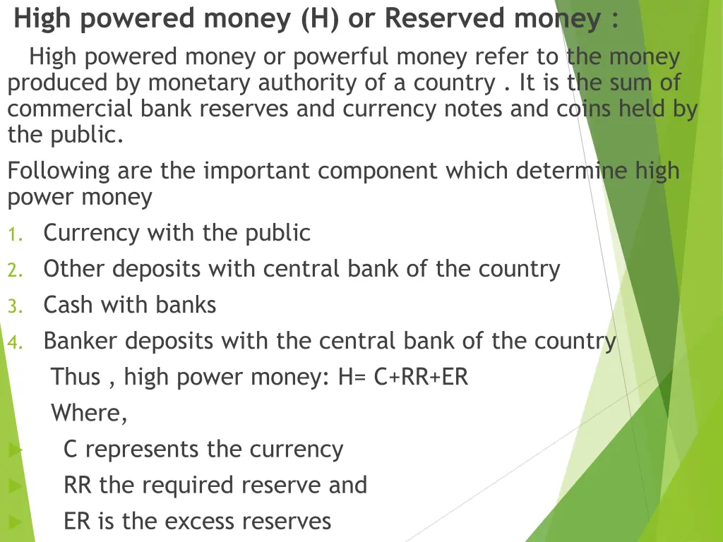 high powered money h or reserved money high