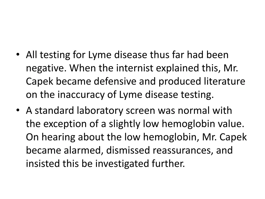 all testing for lyme disease thus far had been