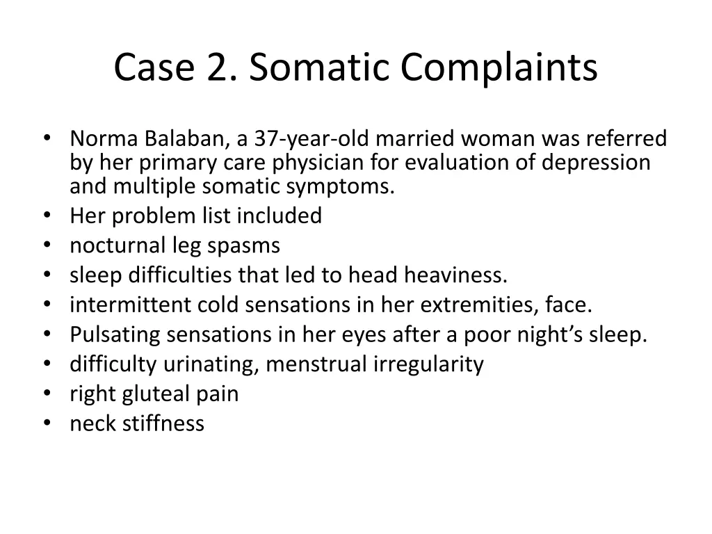 case 2 somatic complaints