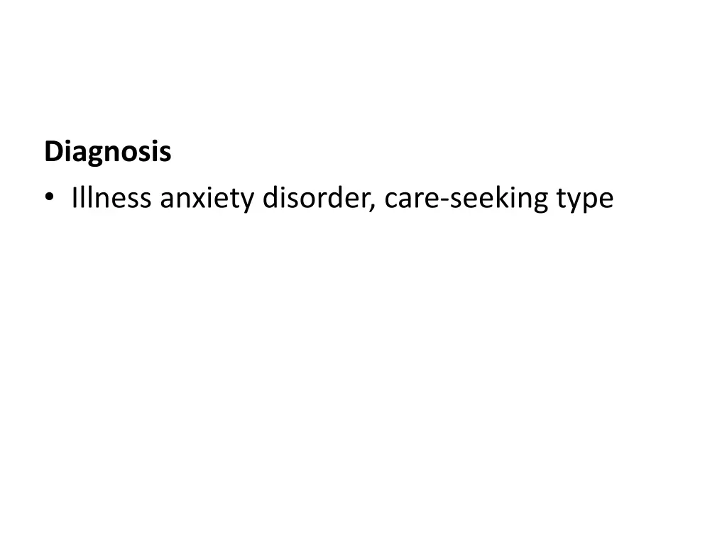 diagnosis illness anxiety disorder care seeking