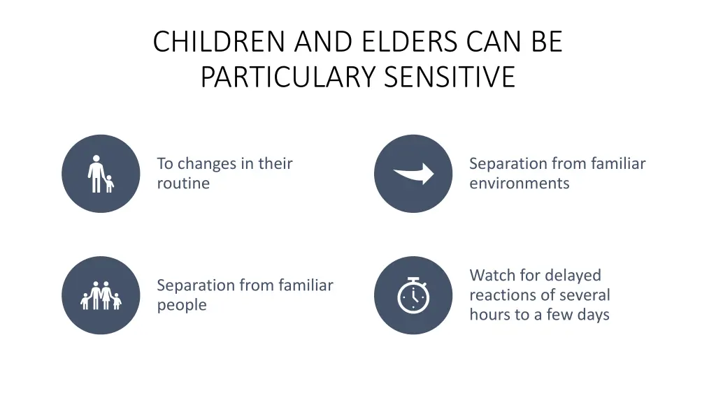 children and elders can be particulary sensitive