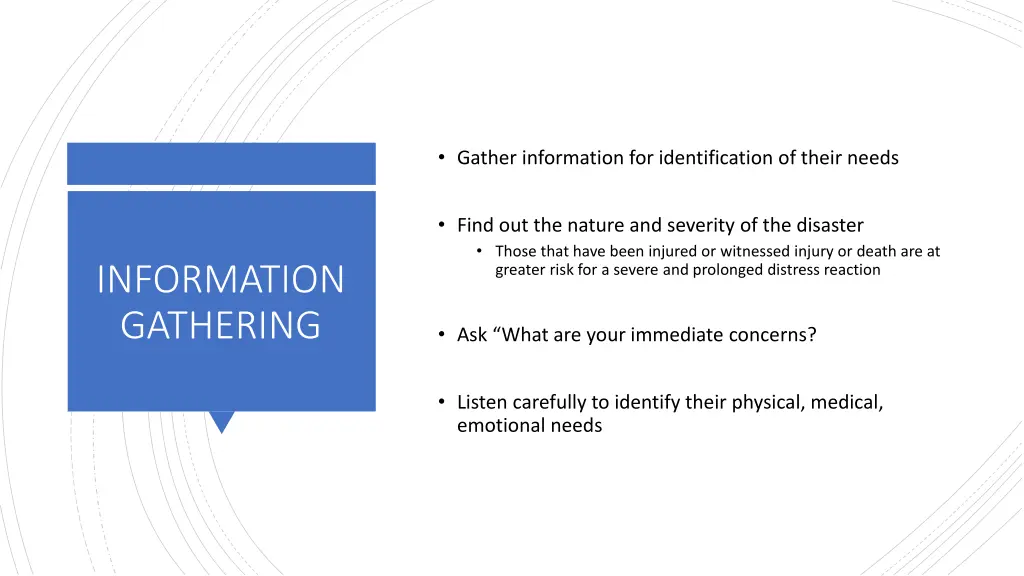 gather information for identification of their