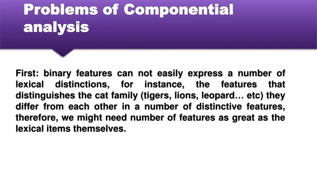 problems of componential problems of componential