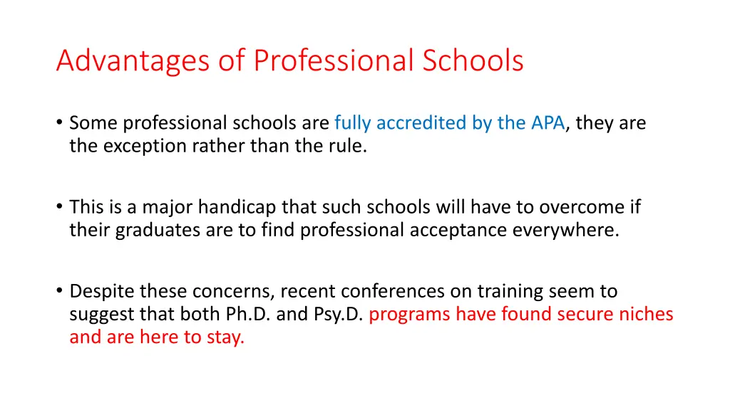 advantages of professional schools