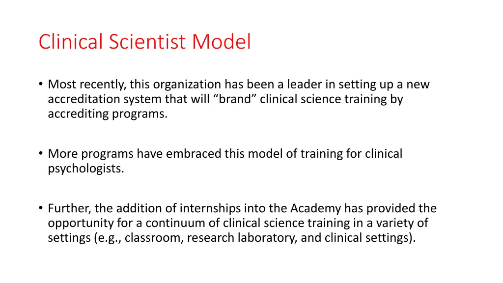 clinical scientist model 3