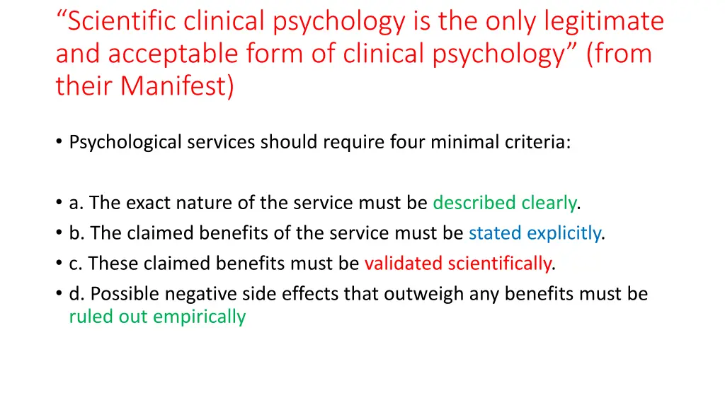 scientific clinical psychology is the only