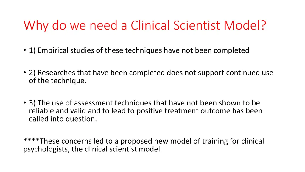 why do we need a clinical scientist model