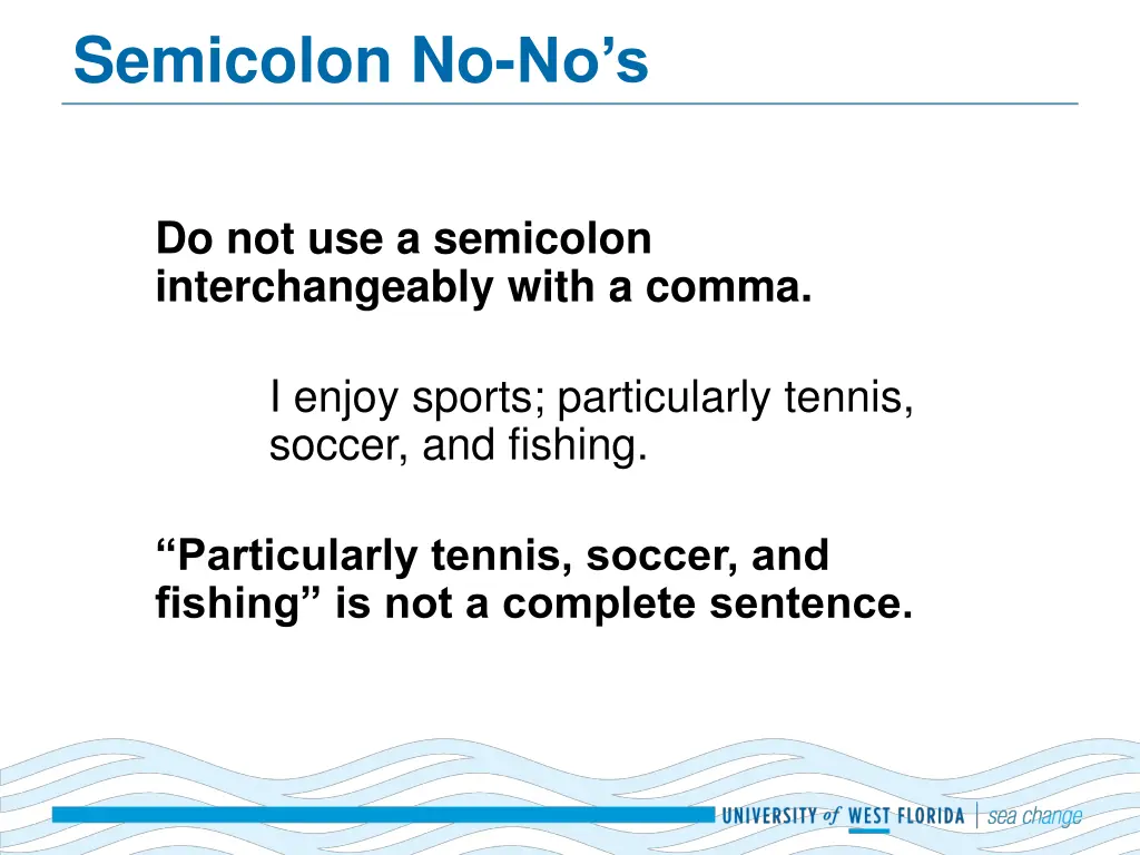 semicolon no no s 1