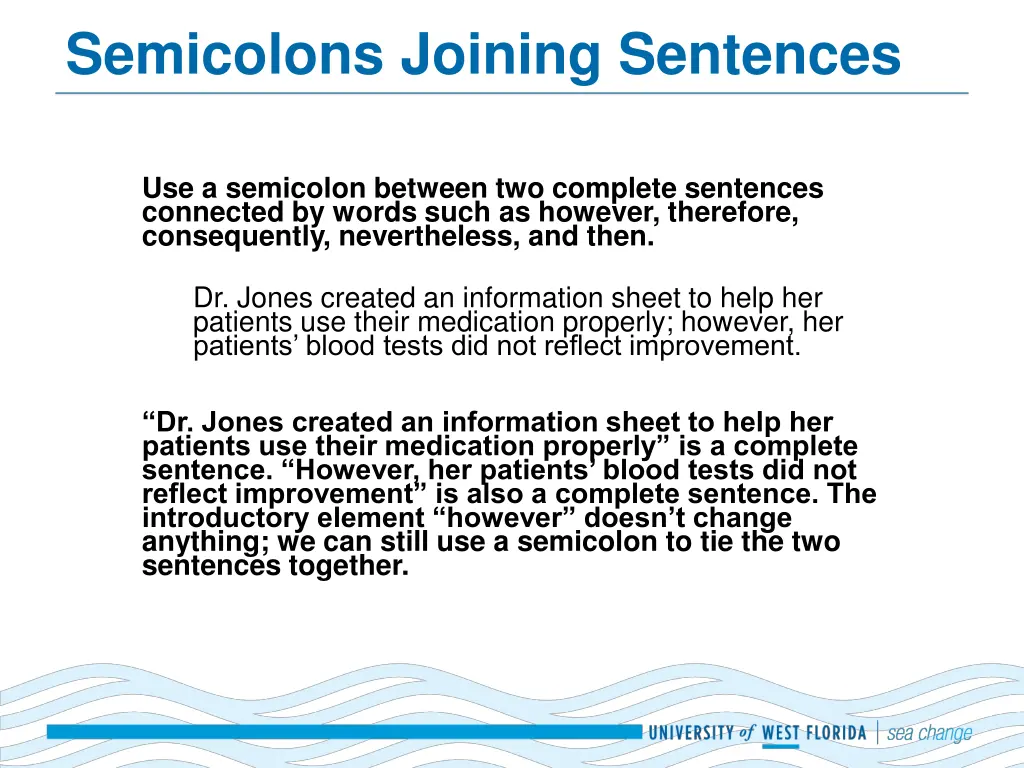 semicolons joining sentences 1