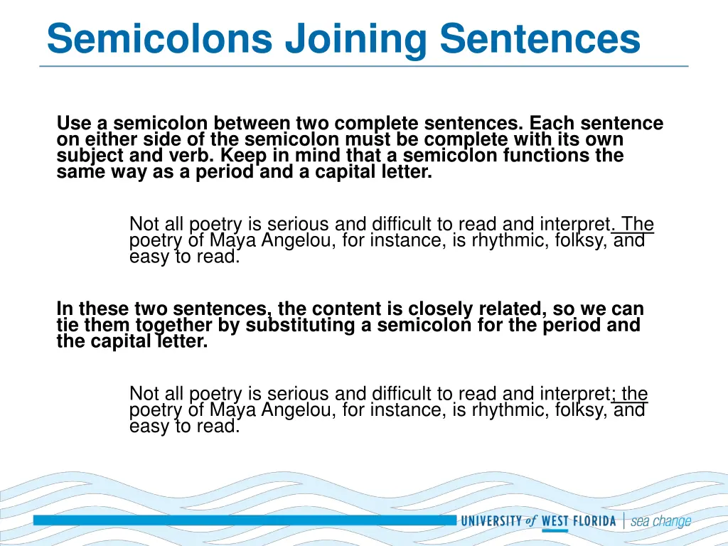 semicolons joining sentences